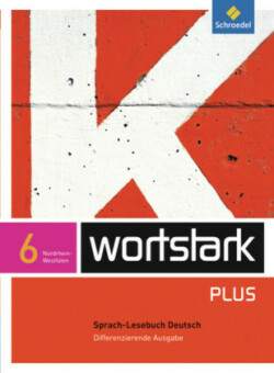 wortstark Plus - Differenzierende Ausgabe für Nordrhein-Westfalen 2009