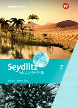 Seydlitz Geographie - Ausgabe 2016 für Realschulen in Bayern