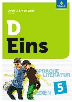 D Eins - Sprache, Literatur, Medien: Deutsch Gymnasium