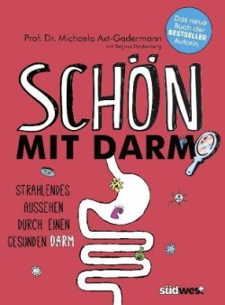 Schön mit Darm