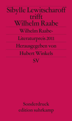 Sibylle Lewitscharoff trifft Wilhelm Raabe