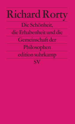 Die Schönheit, die Erhabenheit und die Gemeinschaft der Philosophen