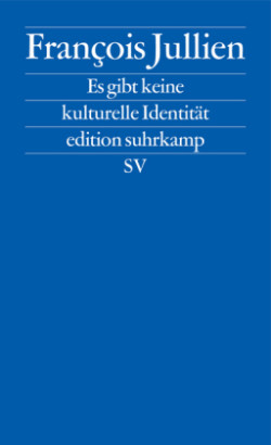 Es gibt keine kulturelle Identität