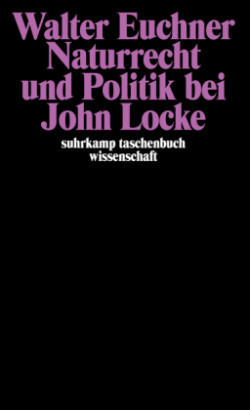 Naturrecht und Politik bei John Locke