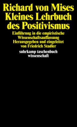 Kleines Lehrbuch des Positivismus