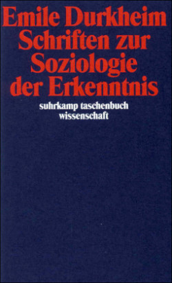 Schriften zur Soziologie der Erkenntnis