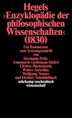 Hegels Philosophie - Kommentare zu den Hauptwerken. 3 Bände