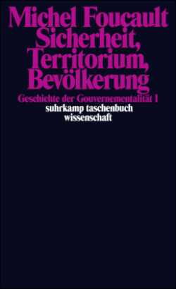 Geschichte der Gouvernementalität.Bd.1