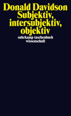 Subjektiv, intersubjektiv, objektiv. Bd.3