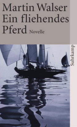 Ein fliehendes Pferd: Novelle