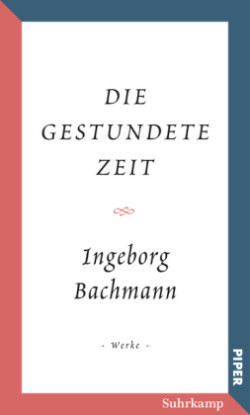 Salzburger Bachmann Edition - Die gestundete Zeit