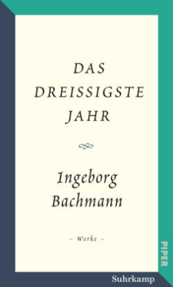 Salzburger Bachmann Edition - Das dreißigste Jahr