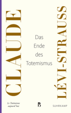 Das Ende des Totemismus