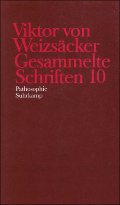 Gesammelte Schriften, Bd. 10, Pathosophie