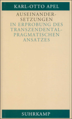 Auseinandersetzungen in Erprobung des transzendental-pragmatischen Ansatzes