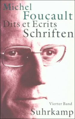 Schriften, 4 Bde. Dits et Ecrits.Bd.4