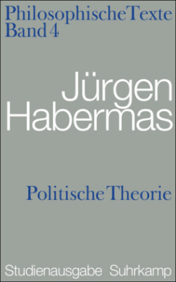 Philosophische Texte, Studienausgabe, 5 Bde., Bd. 4, Politische Theorie