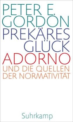 Prekäres Glück