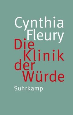 Die Klinik der Würde