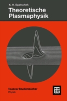 Theoretische Plasmaphysik