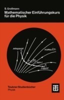 Mathematischer Einführungskurs für die Physik