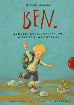 Ben, Schule, Schildkröten und weitere Abenteuer