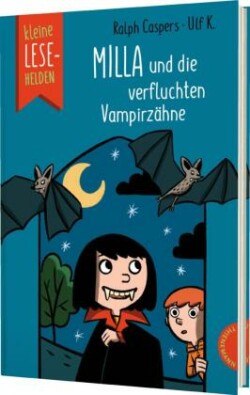 Milla und die verfluchten Vampirzähne