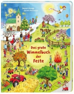 Das große Wimmelbuch der Feste