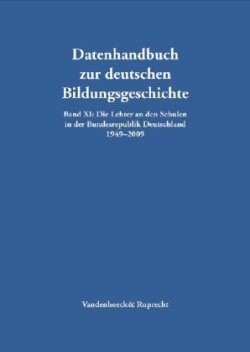 Die Lehrer an den Schulen in der Bundesrepublik Deutschland 1949--2009