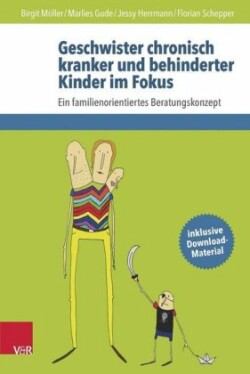 Geschwister Chronisch Kranker Und Behinderter Kinder Im Fokus