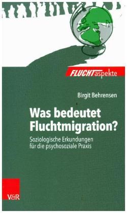 Was bedeutet Fluchtmigration?