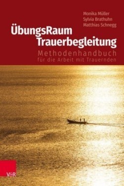 ÜbungsRaum Trauerbegleitung