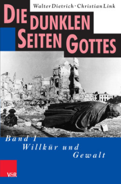 Die dunklen Seiten Gottes