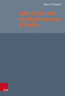 John Calvin and the Righteousness of Works