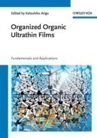Organized Organic Ultrathin Films Fundamentals and Applications