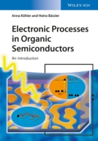 Electronic Processes in Organic Semiconductors : An Introduction
