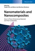 Nanomaterials and Nanocomposites Zero to Three Dimensional Materials and Their Composites