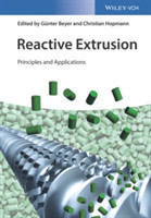 Reactive Extrusion Principles and Applications
