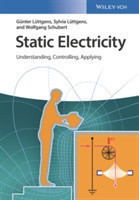 Static Electricity Understanding, Controlling, Applying