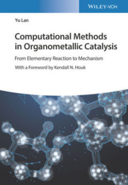 Computational Methods in Organometallic Catalysis