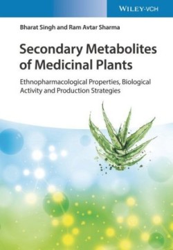 Secondary Metabolites of Medicinal Plants, 4 Volume Set