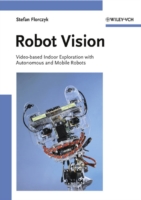 Robot Vision Video-based Indoor Exploration with Autonomous and Mobile Robots