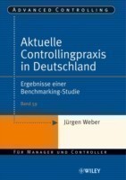 Aktuelle Controllingpraxis in Deutschland