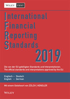 International Financial Reporting Standards (IFRS) 2019 13e – Deutsch–Englische Textausgabe der von der EU gebilligten Standards. English & German