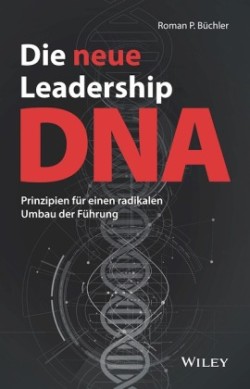 Die neue Leadership-DNA