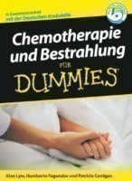 Chemotherapie und Bestrahlung für Dummies