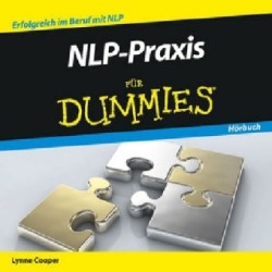 NLP-Praxis für Dummies Hörbuch