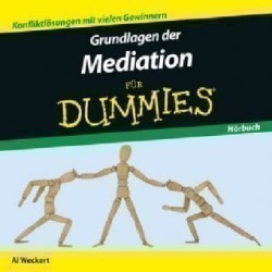 Grundlagen der Mediation für Dummies Hörbuch