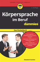 Körpersprache im Beruf für Dummies Das Pocketbuch