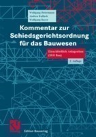 Kommentar zur Schiedsgerichtsordnung für das Bauwesen